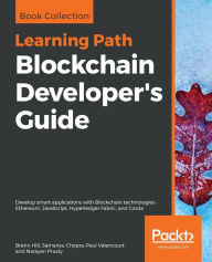 Title: Blockchain Developer's Guide, Author: Brenn Hill