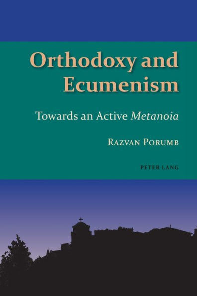 Orthodoxy and Ecumenism: Towards an Active