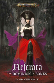 Free audio books mp3 download Neferata: The Dominion of Bones 9781789990645 by David Annandale