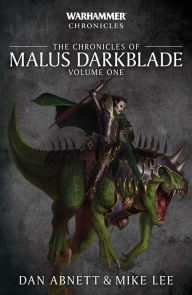 Pdf books free download for kindle Chronicles of Malus Darkblade: Volume One 9781789990782 PDF