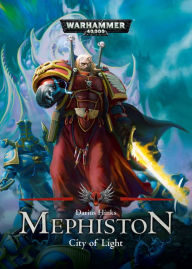 Books download for kindle Mephiston: City of Light by Darius Hinks