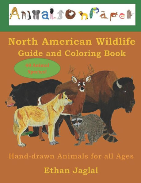 North American Wildlife Guide and Coloring Book: Hand-drawn Animals for all Ages