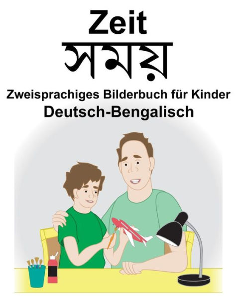 Deutsch-Bengalisch Zeit Zweisprachiges Bilderbuch für Kinder