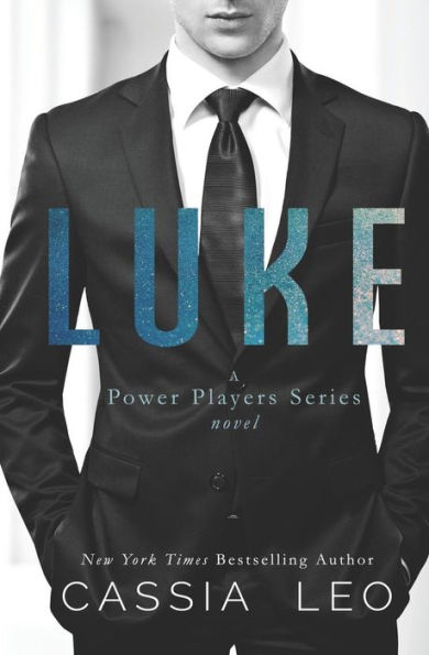Luke: A Power Players Novel