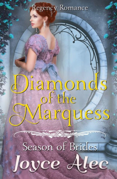 Diamonds of the Marquess: Regency Romance