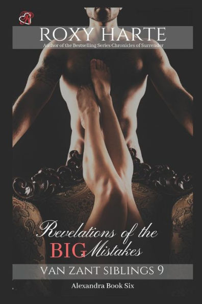 Revelations of the Big Mistakes: Alexandra Book Six