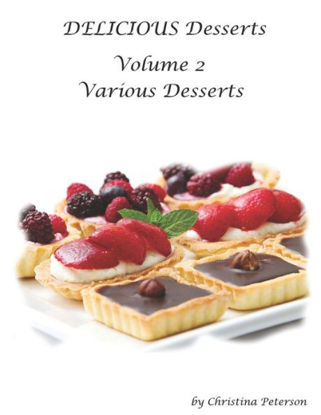 Delicious Desserts Various Desserts Volume 2: 46 Special Desserts, There are note areas to place comments about changes