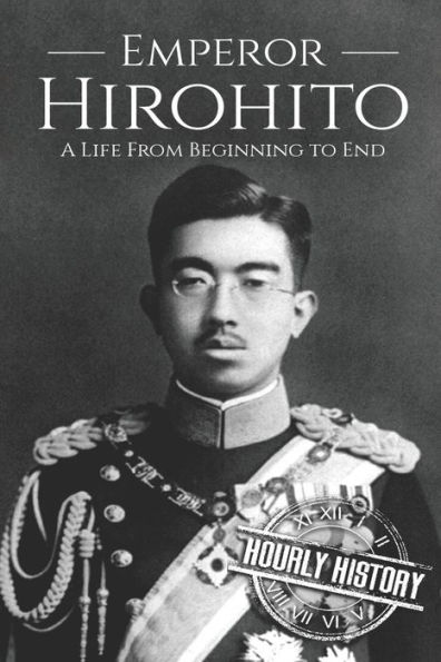 Hirohito: A Life From Beginning to End