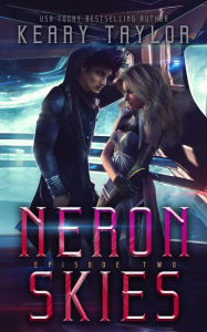 Title: Neron Skies: A Space Fantasy Romance, Author: Keary Taylor
