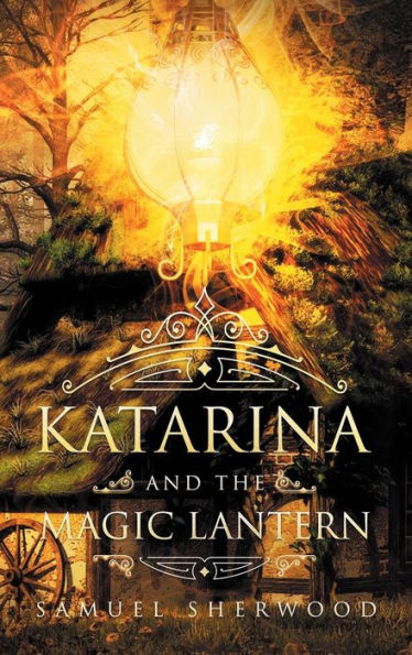 Katarina and the Magic Lantern