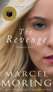 Title: The Revenge: A Romantic Thriller, Author: Marcel Moring