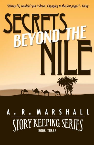 Secrets beyond the Nile (Story Keeping Series, Book 3)