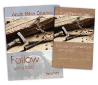 Title: Adult Bible Studies Spring 2022 Teacher/Commentary Kit: Follow, Author: David Mosser