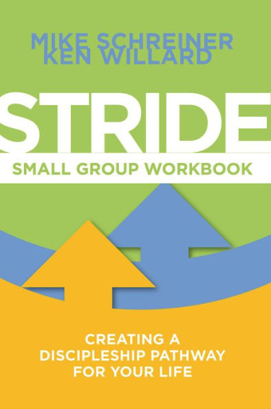 Stride Small Group Workbook: Creating a Discipleship Pathway for Your Life