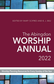Title: Abingdon Worship Annual 2022, Author: Mary Scifres
