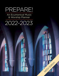 Ebook download epub free Prepare! 2022-2023 NRSV Edition: An Ecumenical Music & Worship Planner English version