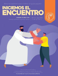 Title: Longing to Meet You, Trilingual Edition: Small Group Ministry Leadership, Author: Abingdon Press