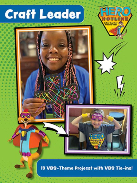 Vacation Bible School (VBS) Hero Hotline Craft Leader: Called together to serve God!