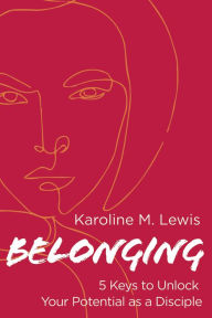 Download ebooks for itunes Belonging: 5 Keys to Unlock Your Potential as a Disciple (English literature) 9781791025830