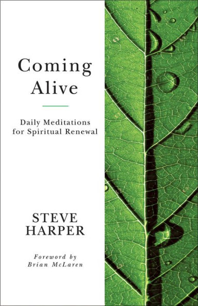 Coming Alive: Daily Meditations for Spiritual Renewal