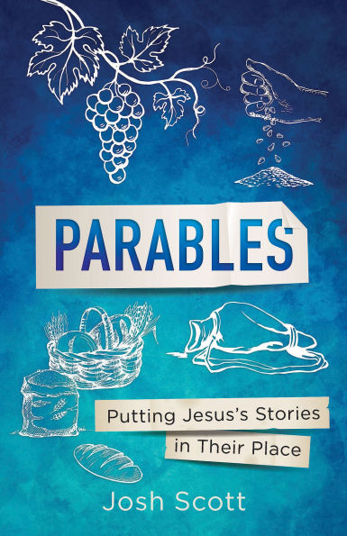Parables: Putting Jesus's Stories Their Place
