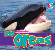 Title: Todo sobre las orcas, Author: Eric Doty