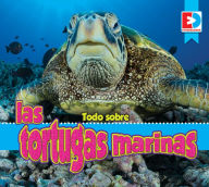 Title: Todo sobre las tortugas marinas, Author: Katie Gillespie