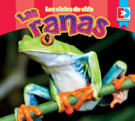 Title: Los ciclos de vida - Las Ranas, Author: Maria Koran