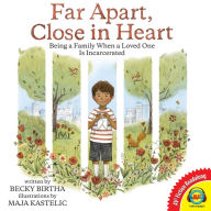 Title: Far Apart, Close in Heart, Author: Becky Birtha