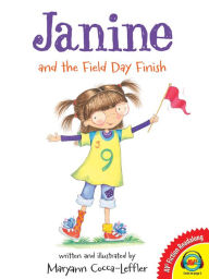 Title: Janine and the Field Day Finish, Author: Maryann Cocca-Leffler