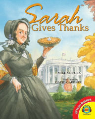 Title: Sarah Gives Thanks, Author: Mike Allegra