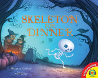 Title: Skeleton for Dinner, Author: Margery Cuyler