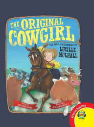 Title: The Original Cowgirl, Author: Heather Lang