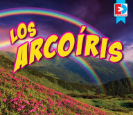 Title: Los arcoíris, Author: Katie Gillespie