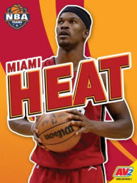 Title: Miami Heat, Author: Josh Anderson