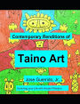 Contemporary Renditions of Taino Art: Enriching your Life with Ancient Wisdom