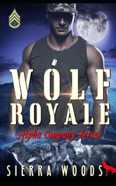 Wolf Royale: Alpha Company Series