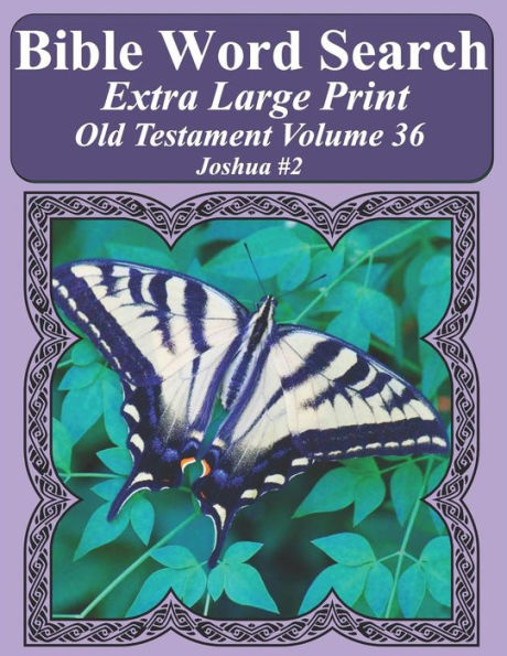 Bible Word Search Extra Large Print Old Testament Volume 36: Joshua #2