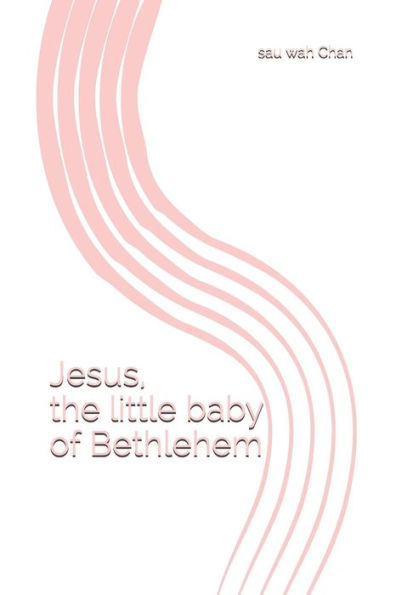 Jesus, the little baby of Bethlehem: 1
