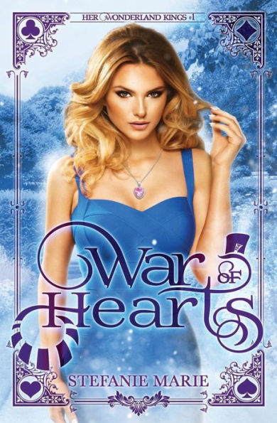 War of Hearts: A Reverse Harem Alice in Wonderland Story