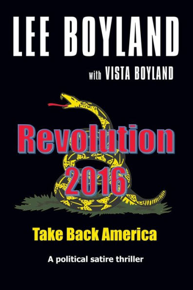 Revolution 2016: Take back America