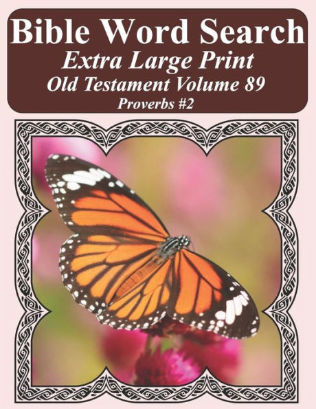 Bible Word Search Extra Large Print Old Testament Volume 89: Proverbs #2