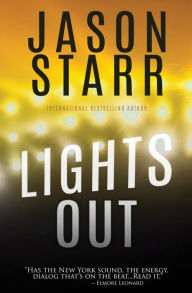Title: Lights Out, Author: Jason Starr
