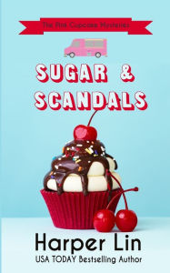 Title: Sugar and Scandals, Author: Harper Lin
