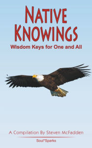 Title: Native Knowings, Author: Steven McFadden