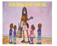 Title: Coronavirus and Us, Author: Umi White