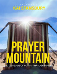 Title: Prayer Mountain, Author: Kai Stansbury