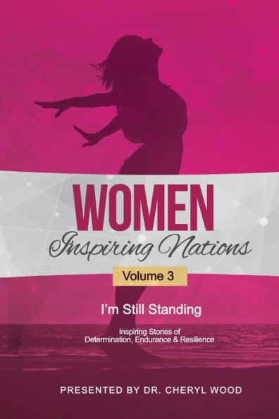 Women Inspiring Nations: I'm Still Standing