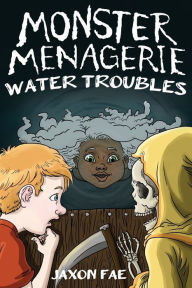Free ebook download epub format Monster Menagerie: Water Trouble PDB iBook 9781792366581 by Jaxon Fae, Jared Salmond