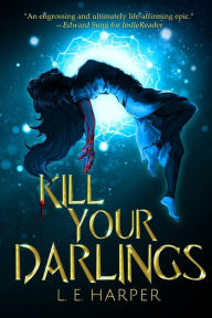 Pdf books free download Kill Your Darlings 